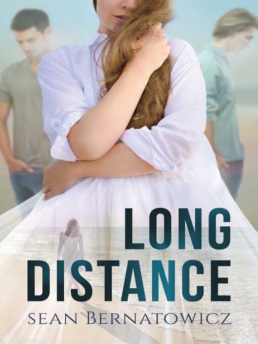 Title details for Long Distance by Sean Bernatowicz - Available